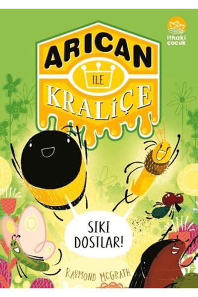 İthaki Yayınları Arıcan İle Kraliçe 2 Tight Friends!