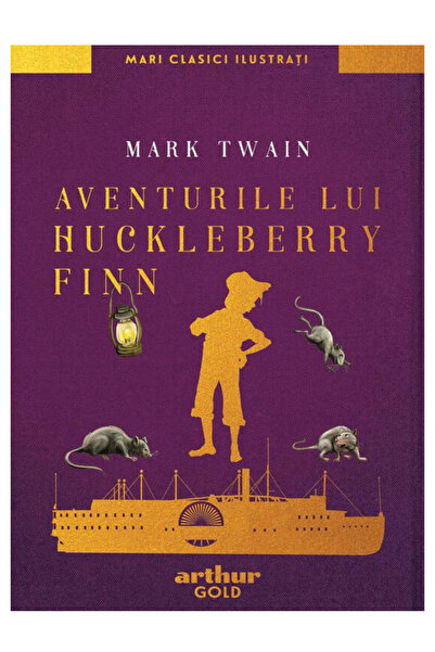 Editura Arthur The Adventures of Huckleberry Finn | Great Illustrated Classics