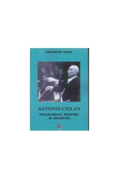 Editura Ecou Transilvan Antonin Ciolan. The incomparable master of the wand,