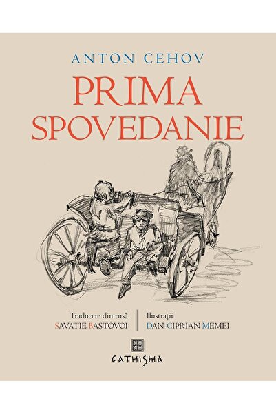 Editura Cathisma The First Confession, Anton Chekhov