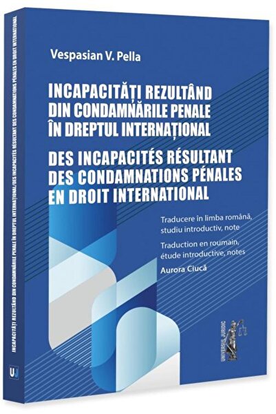 Editura Universul Juridic Incapacities resulting from criminal convictions in