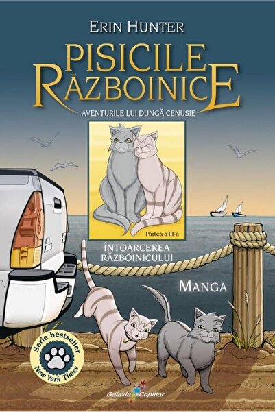 Editura Galaxia Copiilor Manga Warrior Cats. Volume 3: The Adventures of