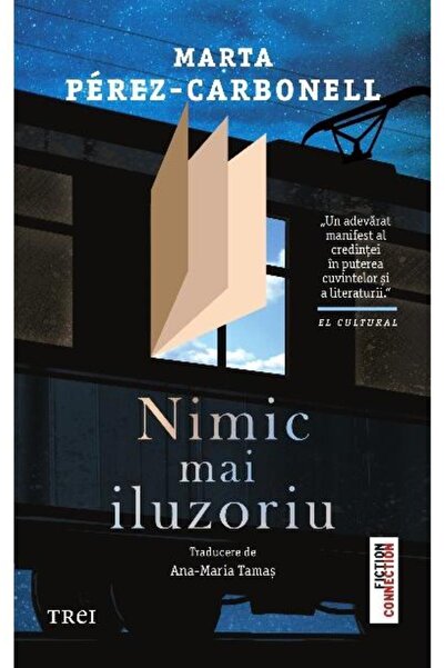 Editura Trei Nimic mai iluzoriu, Marta Perez-Carbonell