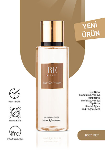 BE PARFÜM Vanilla Dream 250 ml Body Mist Vücut Spreyi