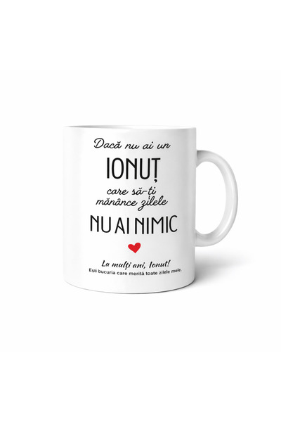 OEM Personalized mug Ionut birthday gift for man funny message 330 ml, Tipo-Art