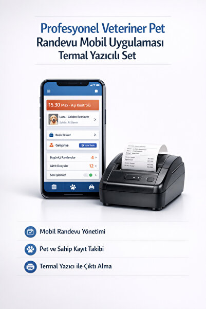 Profesyonel Veteriner Pet Randevu Sistemi + Termal Yazıcı Seti