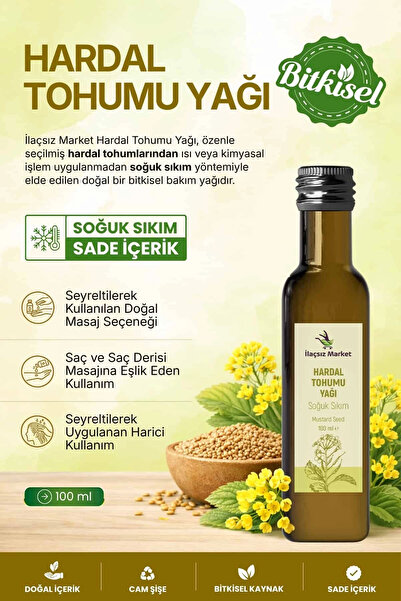 İlaçsız Market HARDAL TOHUMU YAĞI SOĞUK SIKIM (Brassica nigra) – %100 Saf & D...