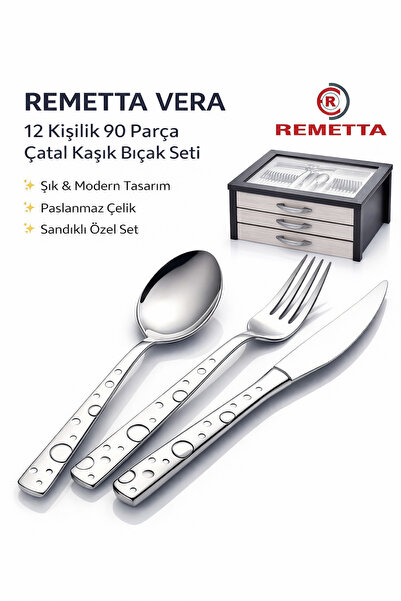 Remetta Vera 12 Kişilik 90 Parça Çatal Kaşık Bıçak Seti Sandıklı Paslanmaz Çe...