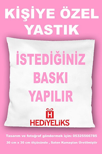 HEDİYELİKS Kişiye Özel Baskılı Yastık