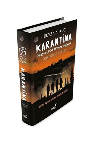 İndigo Kitap Karantina Dördüncü Perde (Ciltli) / / Beyza Alkoç