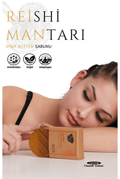 aktürk osmanli sabuni Reishi Mantarı Shea Butter Sabunu Transparent & Şeffaf ...