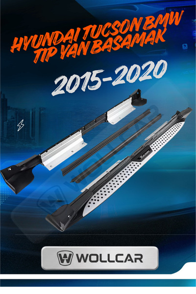 WOLLCAR 2015-2020 HYUNDAI TUCSON BMW TIP YAN BASAMAK