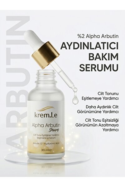 krem.Le %2 Alpha Arbutin Aydınlatıcı Ton Eşitletici Leke Karşıtı Bakım Serumu...
