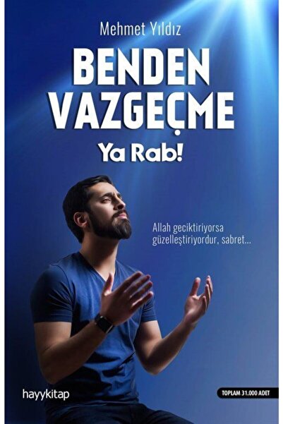 hayykitap Benden Vazgeçme Ya Rab