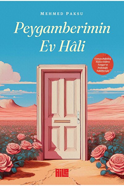 Aile Yayınları Peygamberimin Ev Hali / Mehmed Paksu