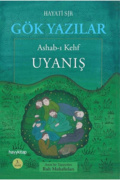 hayykitap Gök Yazılar & Ashab-ı Kehf Uyanış