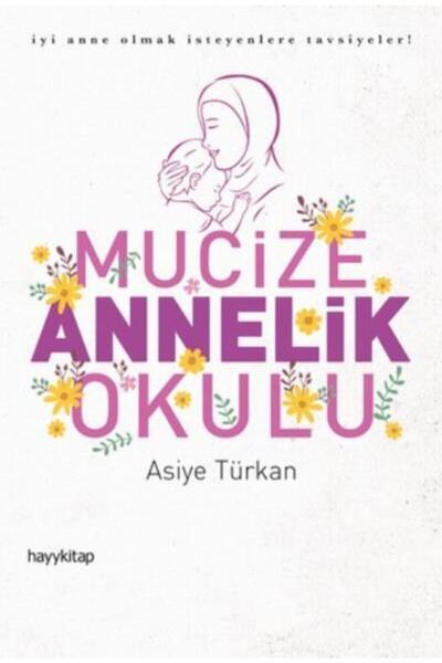 hayykitap Mucize Annelik Okulu
