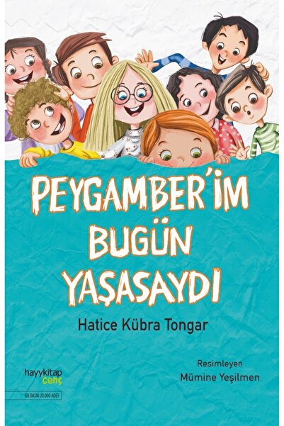 hayykitap PEYGAMBER’İM BUGÜN YAŞASAYDI / Hatice Kübra Tongar