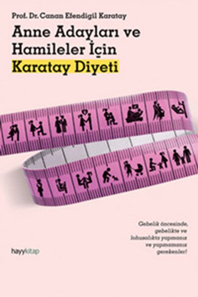 hayykitap Anne Adayları Ve Hamileler Için Karatay Diyeti