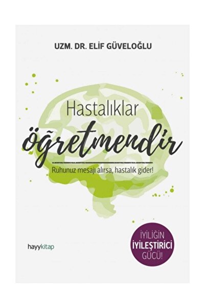 hayykitap Hastalıklar Öğretmendir - Elif Güveloğlu
