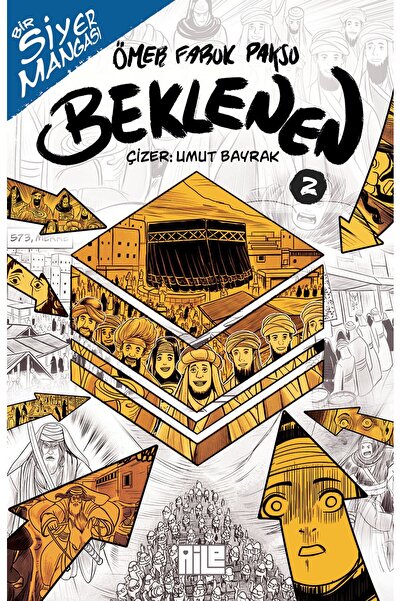 Aile Yayınları Bir Siyer Mangası: Beklenen-2 / Ömer Faruk Paksu