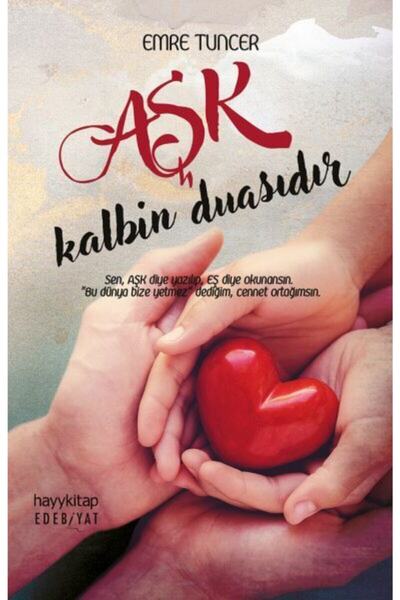 hayykitap Aşk Kalbin Duasıdır - Emre Tuncer