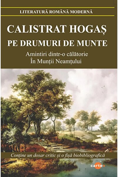 Editura Cartex On mountain roads. Memories from a trip to the Neamt Mountains