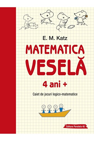 Editura Paralela 45 Happy Mathematics. Logical-mathematical game book (4 year...