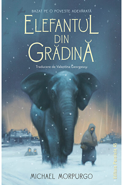 Editura Paralela 45 The elephant in the garden