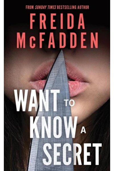Sourcebooks Want to Know a Secret?, Freida McFadden