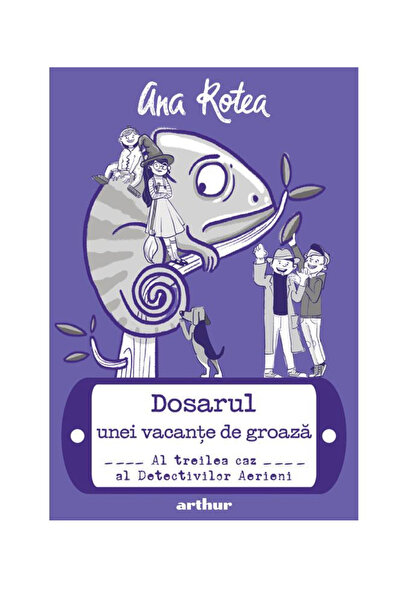 Editura Arthur The Case of a Horror Vacation: The Third Case of the Aerial De...