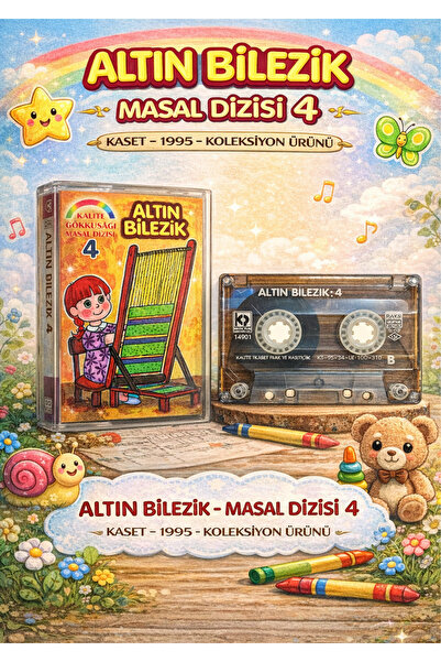 Kalite Plak ALTIN BİLEZİK – MASAL DİZİSİ 4 – KASET – 1995 – KOLEKSİYON ÜRÜNÜ