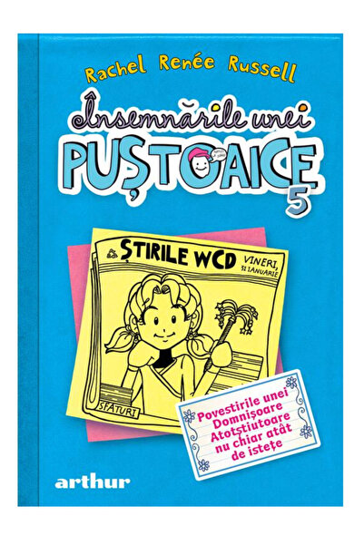 Editura Arthur Diary of a Wimpy Kid 5. Stories of a Not-So-Smart Miss Know-It...