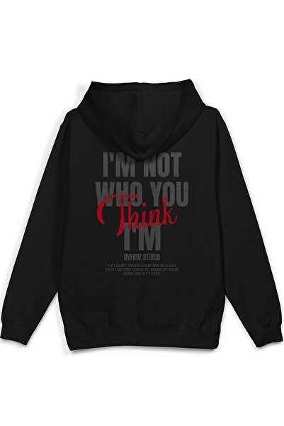 Overoz I'M Not Who You Think Back Printed Hooded Semi Oversize Sweatshirt Bla...