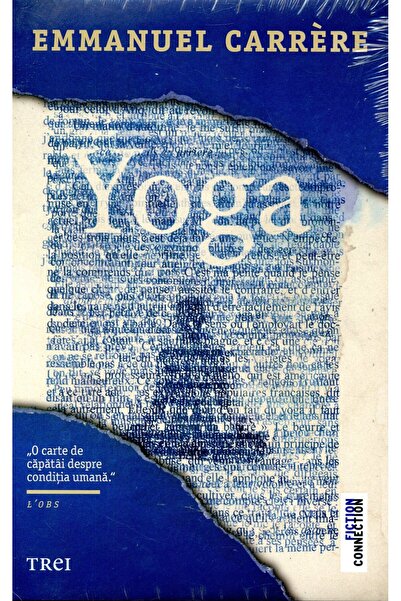 Trei YOGA - Emmanuel Carrere