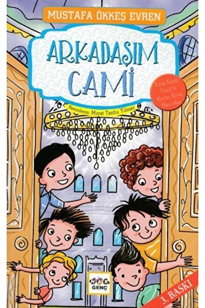 Nar Yayınları Arkadaşım Cami Mustafa Ökkeş Evren