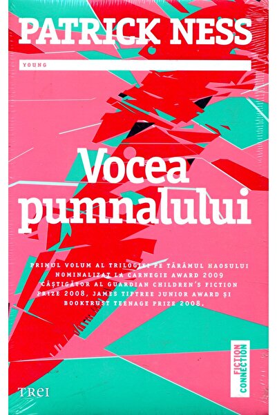 Trei Vocea pumnalului - Patrick Ness