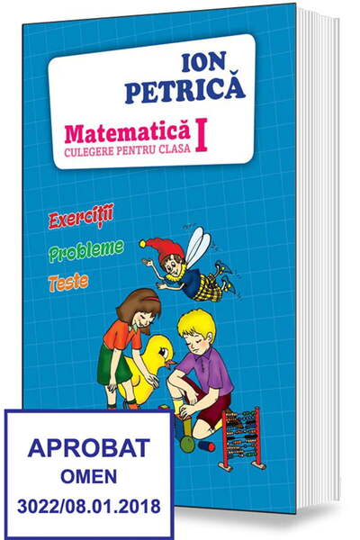 Editura Sigma Mathematics. Ion Petrică - Collection for Class I