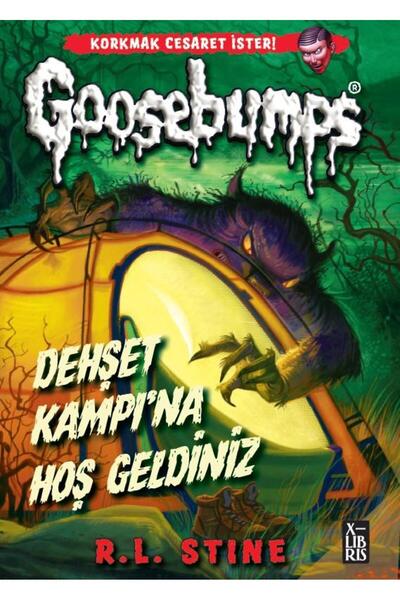 XLibris Goosebumps 9 -Dehşet Kampı'na Hoşgeldiniz