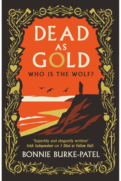 BEDFORD SQUARE PUBLISHERS Dead as Gold