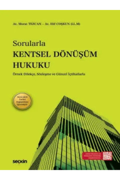 Seçkin Yayıncılık Sorularla Kentsel Dönüşüm Hukuku Murat Tezcan,Elif Coşkun