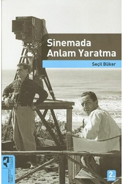 Hayalperest Yayınevi Sinemada Anlam Yaratma Seçil Büker