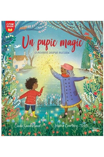 Editura Litera Un pupic magic. O poveste despre bucurie, Jessica