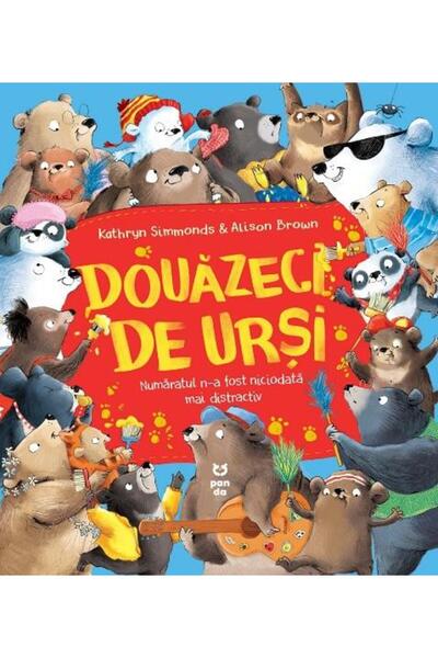 Editura Pandora M Douazeci de ursi. Numaratul nu a fost niciodata ma