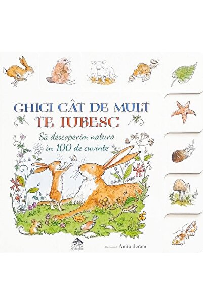 Editura Cartea Copiilor Ghici cat de mult te iubesc. Sa descoperim natura,