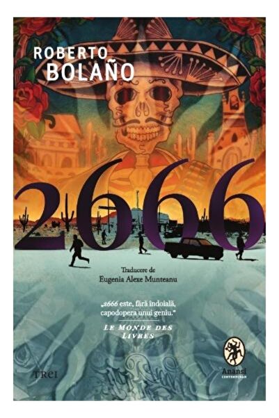 Editura Trei 2666, Roberto Bolano