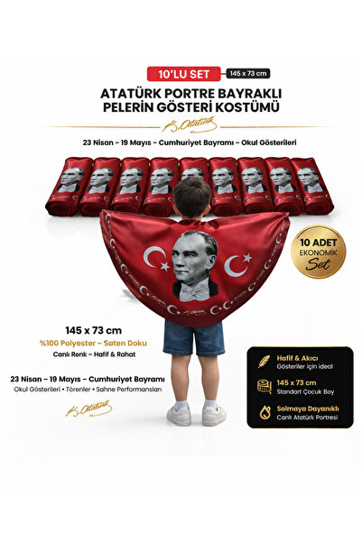 tarzınısec 10'lu Set Atatürk Portreleri Bayraklı Pelerin Gösteri Kostümü 145x...