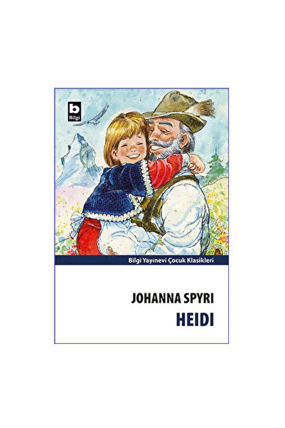 Bilgi Yayınevi Heidi Johanna Spyri Bilgi Yay