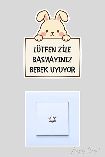 Huggy Craft Lütfen Zile Basmayınız Bebek Uyuyor Tavşan Sticker Kapı Zili Etiketi