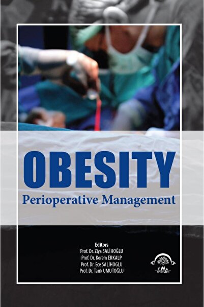 Ema Tıp Kitabevi Obesity: Perioperative Management